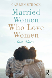 Cover image: Married Women Who Love Women 3rd edition 9780367189600
