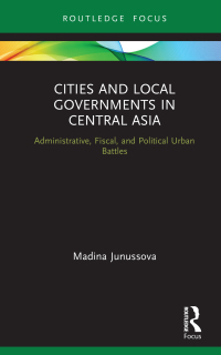 Imagen de portada: Cities and Local Governments in Central Asia 1st edition 9780367279196