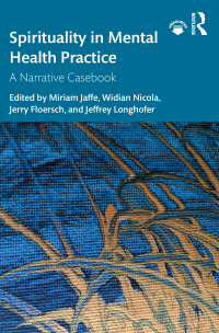 Cover image: Spirituality in Mental Health Practice 1st edition 9780367442811