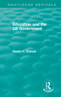 Imagen de portada: Education and the US Government 1st edition 9780367472085