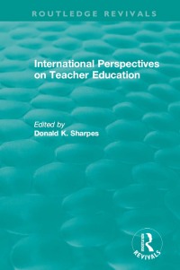 Imagen de portada: International Perspectives on Teacher Education 1st edition 9780367472542