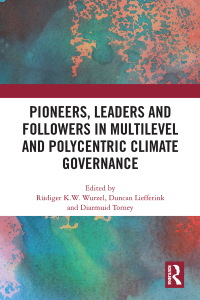 Titelbild: Pioneers, Leaders and Followers in Multilevel and Polycentric Climate Governance 1st edition 9780367467593