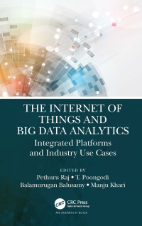 صورة الغلاف: The Internet of Things and Big Data Analytics 1st edition 9780367342890