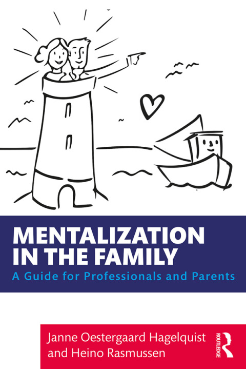 Mentalization in the Family: A Guide for Professionals and Parents, 1st Edition - FULL INSTANT DOWNLOAD | PDF DOCX EPUB