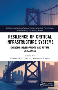 Cover image: Resilience of Critical Infrastructure Systems 1st edition 9780367477387