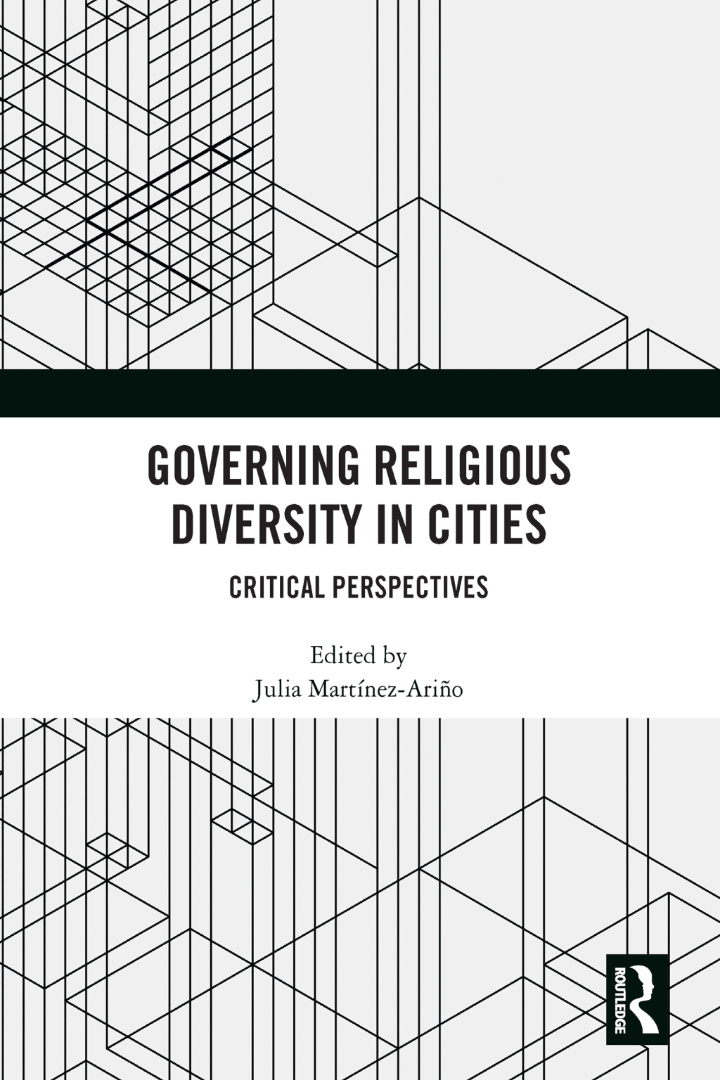 Governing Religious Diversity in Cities Critical Perspectives 1st Edition