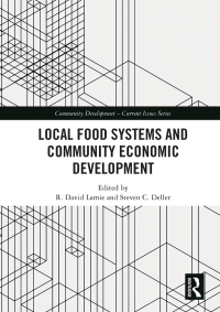 Cover image: Local Food Systems and Community Economic Development 1st edition 9781032081847