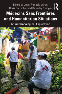 Cover image: Médecins Sans Frontières and Humanitarian Situations 1st edition 9780367419998