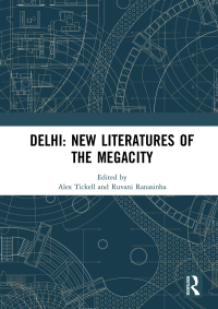 Cover image: Delhi: New Literatures of the Megacity 1st edition 9780367363390