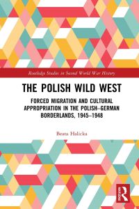 Imagen de portada: The Polish Wild West 1st edition 9780367457143