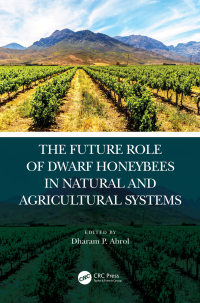 Cover image: The Future Role of Dwarf Honey Bees in Natural and Agricultural Systems 1st edition 9781138335820