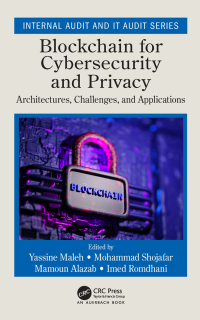 Cover image: Blockchain for Cybersecurity and Privacy 1st edition 9780367473587