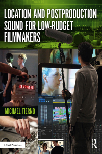 Cover image: Location and Postproduction Sound for Low-Budget Filmmakers 1st edition 9780367354251
