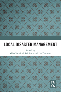 صورة الغلاف: Local Disaster Management 1st edition 9780367476663