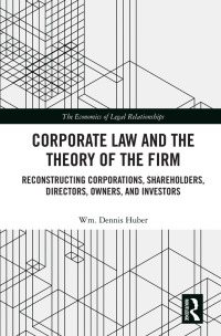 Imagen de portada: Corporate Law and the Theory of the Firm 1st edition 9780367895532