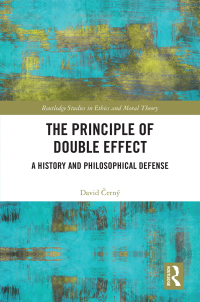 Omslagafbeelding: The Principle of Double Effect 1st edition 9781032400334