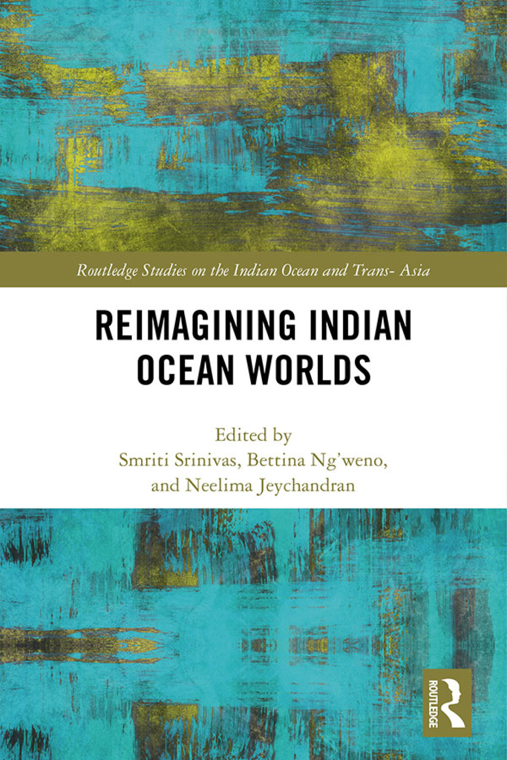 Reimagining Indian Ocean Worlds 1st Edition