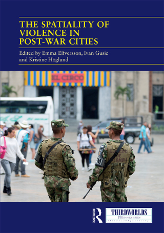 Imagen de portada: The Spatiality of Violence in Post-war Cities 1st edition 9780367471361