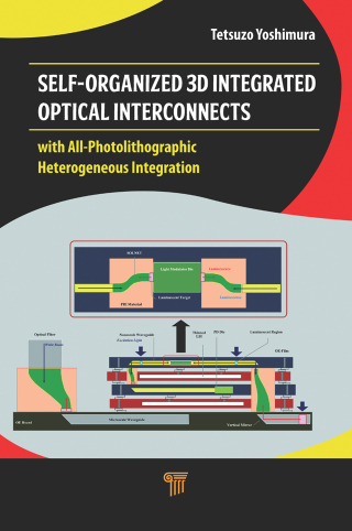 Cover image: Self-Organized 3D Integrated Optical Interconnects 1st edition 9789814877046