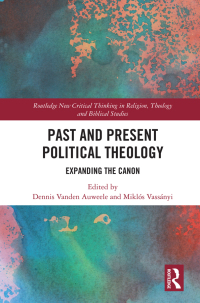 Cover image: Past and Present Political Theology 1st edition 9780367407551