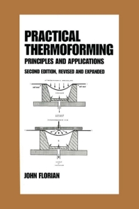 Imagen de portada: Practical Thermoforming: Principles and Applications 2nd edition 9780824797621