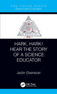 Cover image: Hark, Hark! Hear the Story of a Science Educator 1st edition 9780367224172
