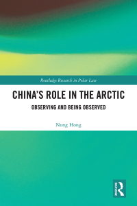 Imagen de portada: China’s Role in the Arctic 1st edition 9780367492731