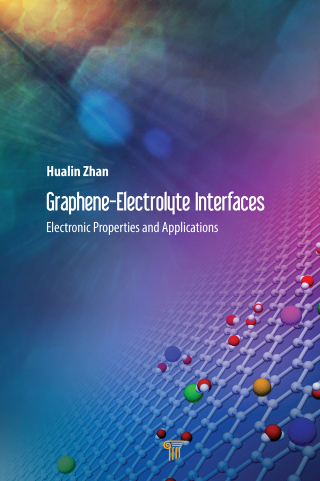 表紙画像: Graphene–Electrolyte Interfaces 1st edition 9789814774949