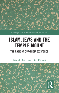 Cover image: Islam, Jews and the Temple Mount 1st edition 9780367470357