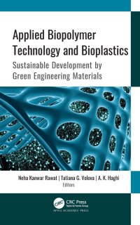 Cover image: Applied Biopolymer Technology and Bioplastics 1st edition 9781003045458
