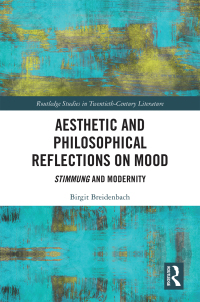 Cover image: Aesthetic and Philosophical Reflections on Mood 1st edition 9780367275525
