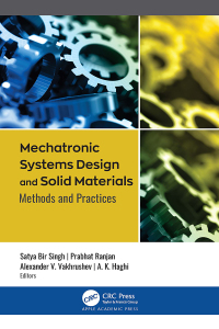 Titelbild: Mechatronic Systems Design and Solid Materials 1st edition 9781771889155