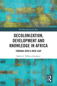 Omslagafbeelding: Decolonization, Development and Knowledge in Africa 1st edition 9780367505950