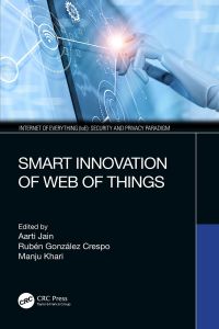 Cover image: Smart Innovation of Web of Things 1st edition 9780367275655