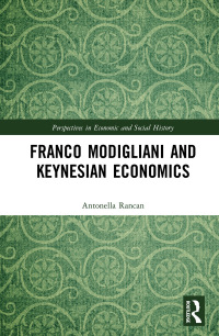 Imagen de portada: Franco Modigliani and Keynesian Economics 1st edition 9780367497019
