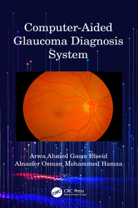 Cover image: Computer-Aided Glaucoma Diagnosis System 1st edition 9780367494438