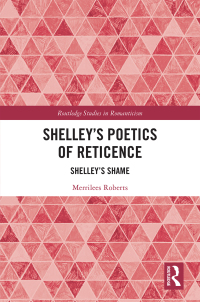Imagen de portada: Shelley’s Poetics of Reticence 1st edition 9780367499143