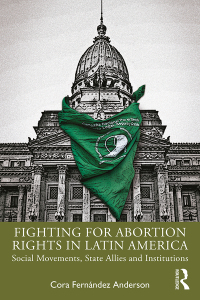 Imagen de portada: Fighting for Abortion Rights in Latin America 1st edition 9780367355968