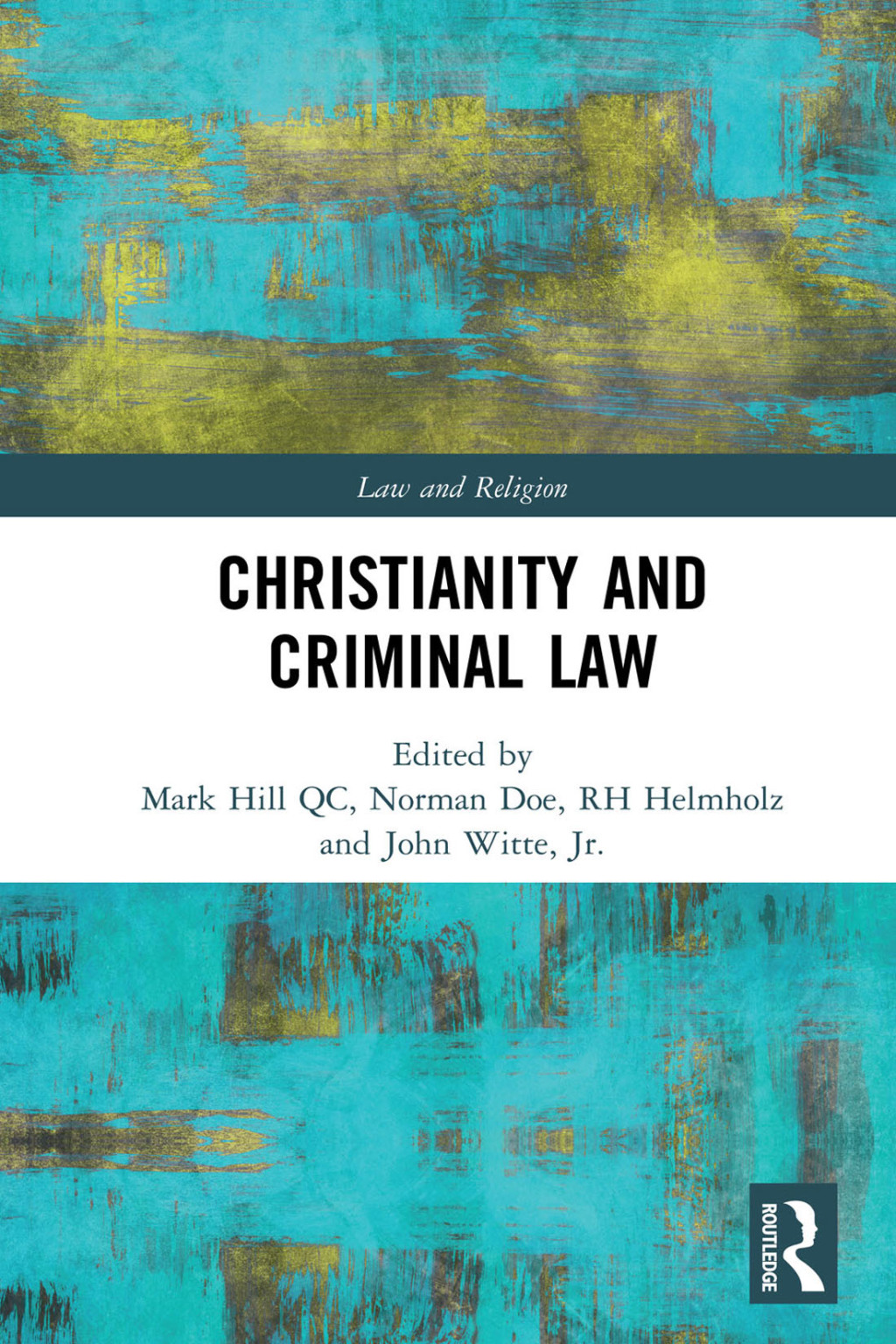 Christianity and Criminal Law 1st Edition