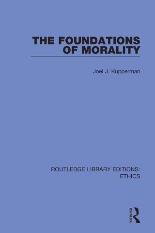 Cover image: The Foundations of Morality 1st edition 9780367498481