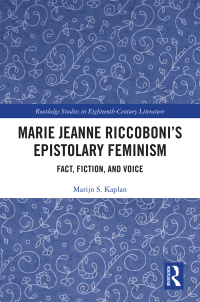 Cover image: Marie Jeanne Riccoboni’s Epistolary Feminism 1st edition 9780367499167