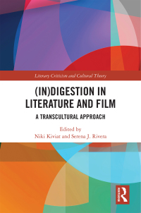 Cover image: (In)digestion in Literature and Film 1st edition 9780367443078