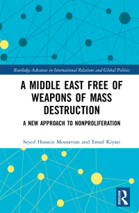 Imagen de portada: A Middle East Free of Weapons of Mass Destruction 1st edition 9780367500023