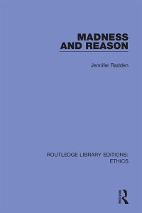 Cover image: Madness and Reason 1st edition 9780367500054