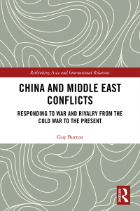 Imagen de portada: China and Middle East Conflicts 1st edition 9780367438241