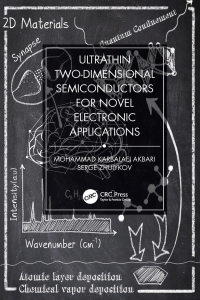 صورة الغلاف: Ultrathin Two-Dimensional Semiconductors for Novel Electronic Applications 1st edition 9780367275112