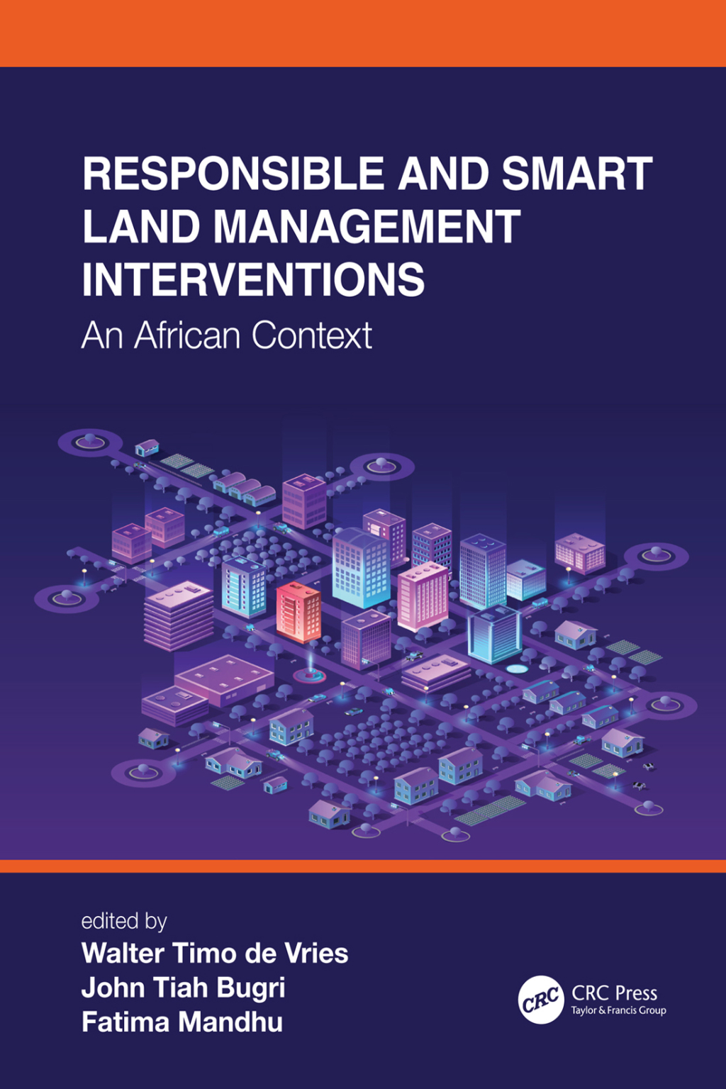 Responsible and Smart Land Management Interventions An African Context 1st Edition
