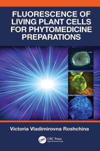 Imagen de portada: Fluorescence of Living Plant Cells for Phytomedicine Preparations 1st edition 9780367331719