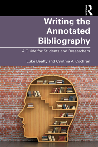 Omslagafbeelding: Writing the Annotated Bibliography 1st edition 9780367408879