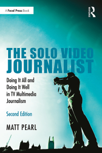 Omslagafbeelding: The Solo Video Journalist 2nd edition 9780367429973
